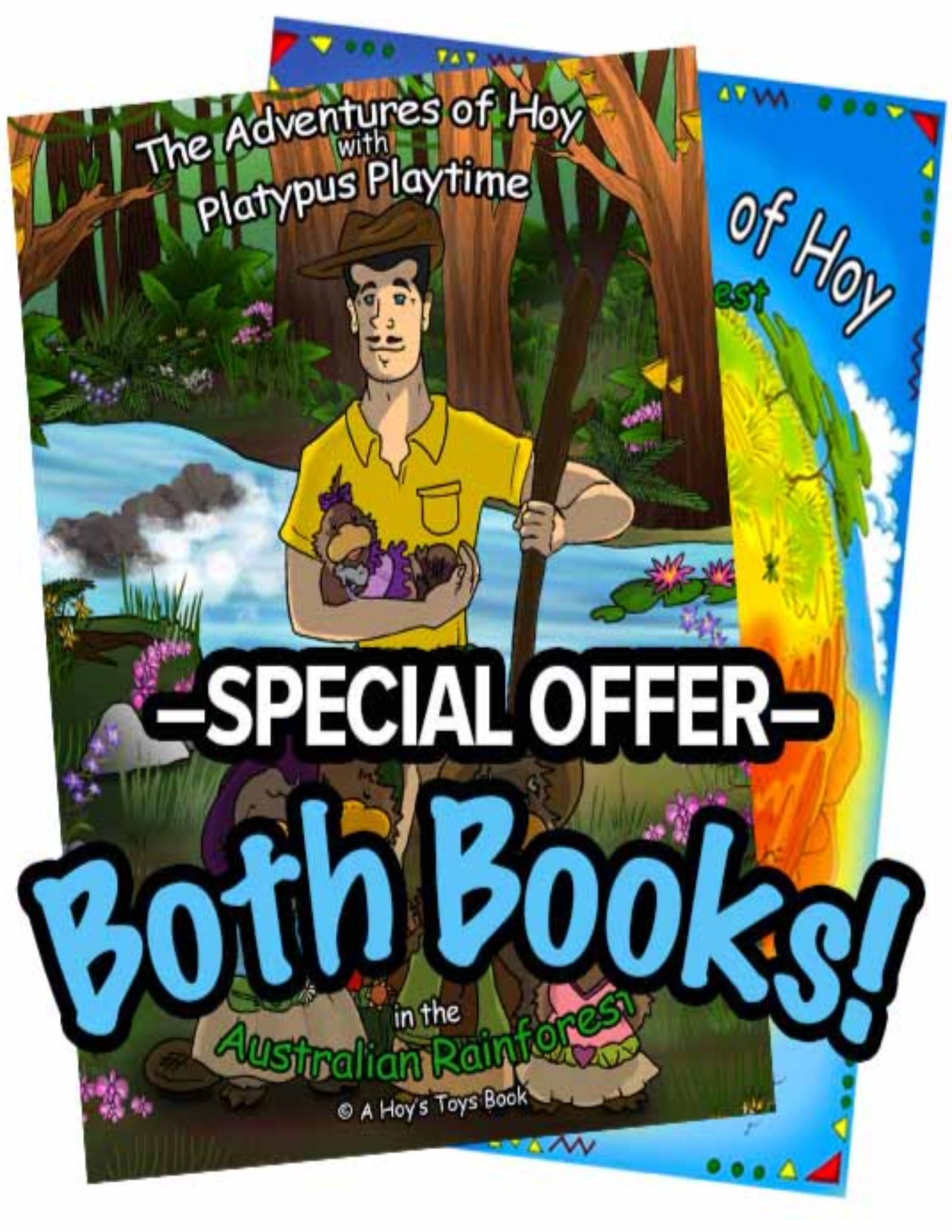 Book Bundle: The Adventures of Hoy with Platypus Playtime reader book AND The Adventures of Hoy with Platypus Playtime Australian Rainforest Activity Book